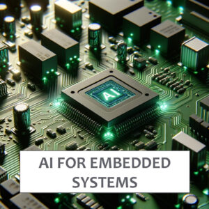 AI for embedded systems